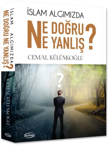 İslam Algımızda Ne Doğru Ne Yanlış kapağı